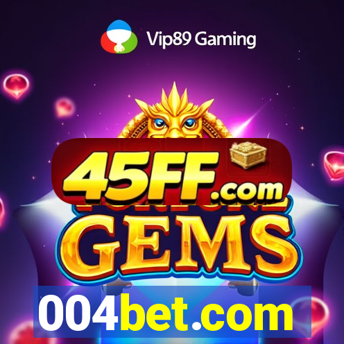004bet.com