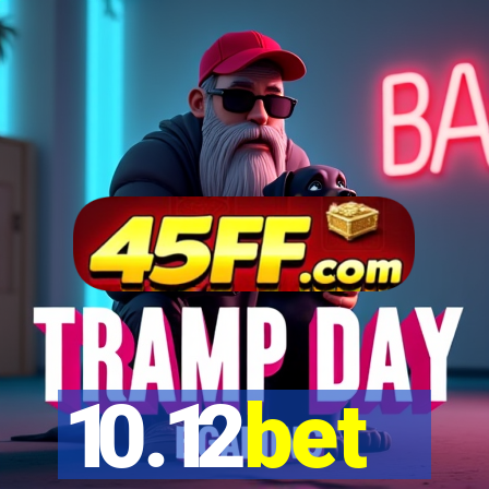 10.12bet