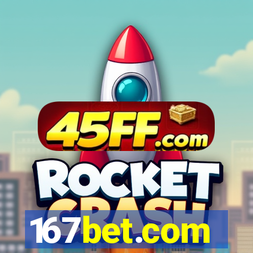 167bet.com
