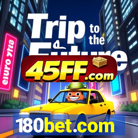 180bet.com