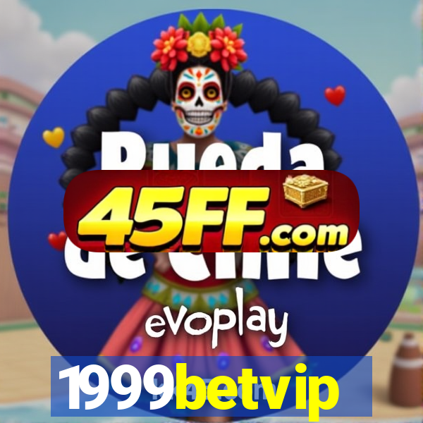 1999betvip