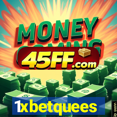 1xbetquees