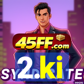 2.ki