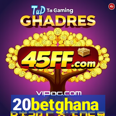 20betghana
