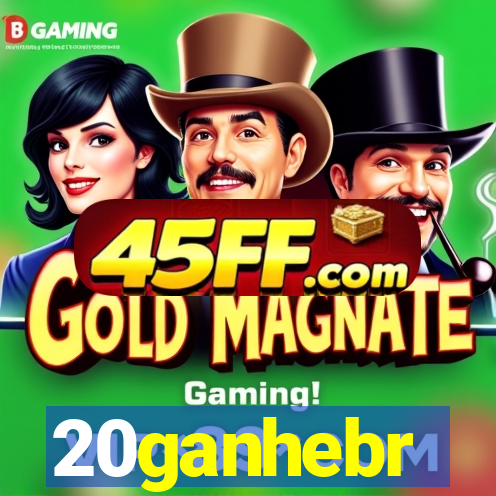 20ganhebr