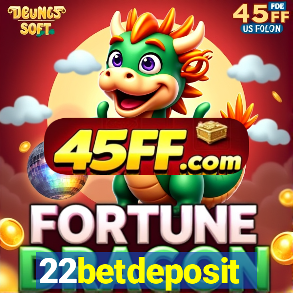 22betdeposit