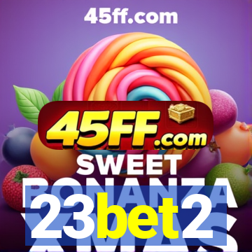 23bet2