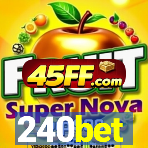 240bet