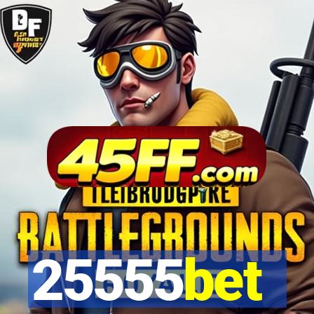 25555bet