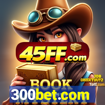 300bet.com