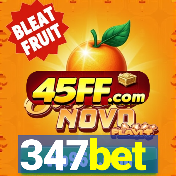 347bet