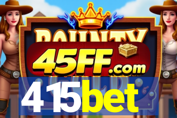 415bet