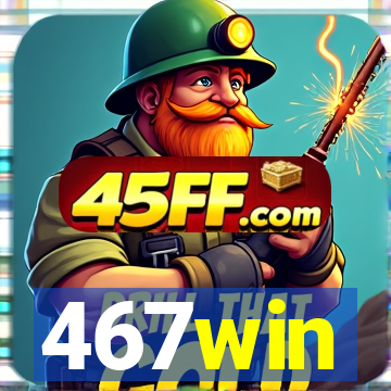 467win