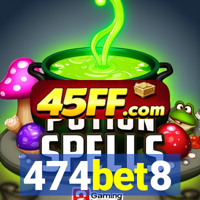 474bet8