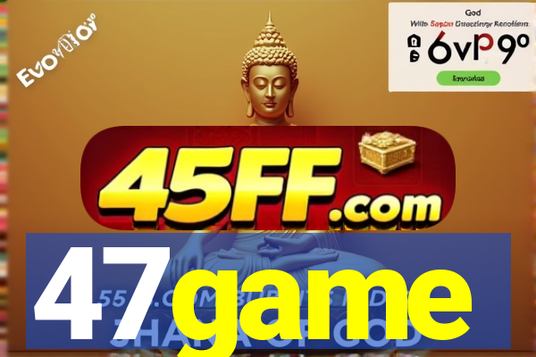 47game