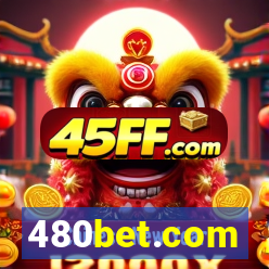 480bet.com