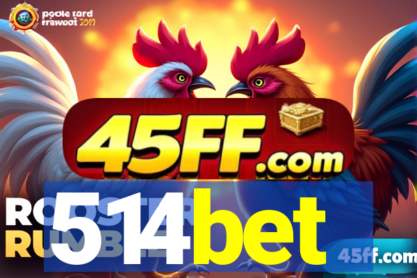514bet