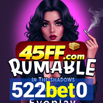 522bet0
