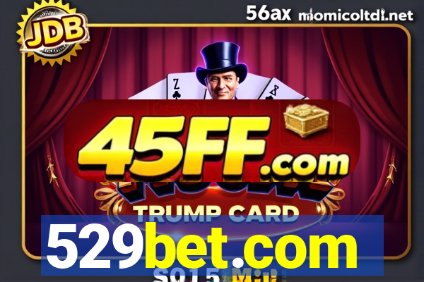 529bet.com