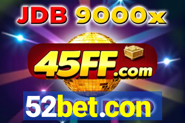 52bet.con