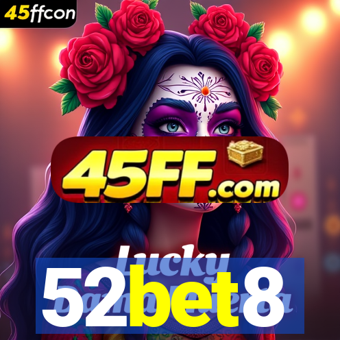 52bet8