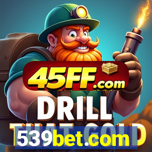 539bet.com