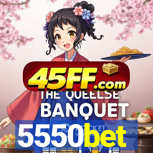 5550bet