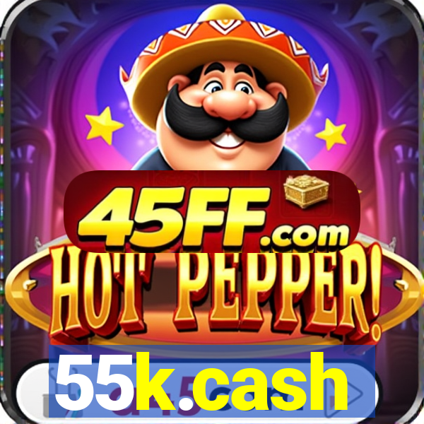 55k.cash