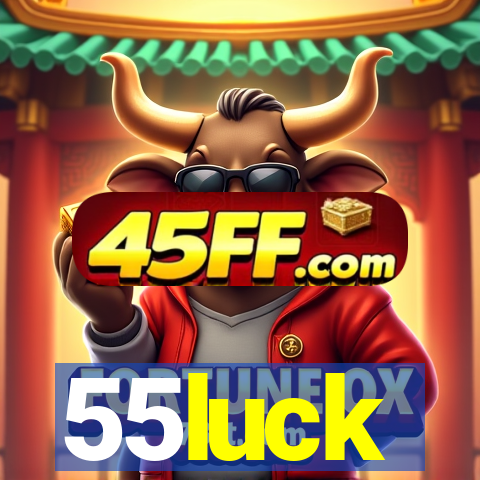 55luck