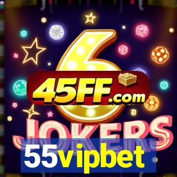 55vipbet