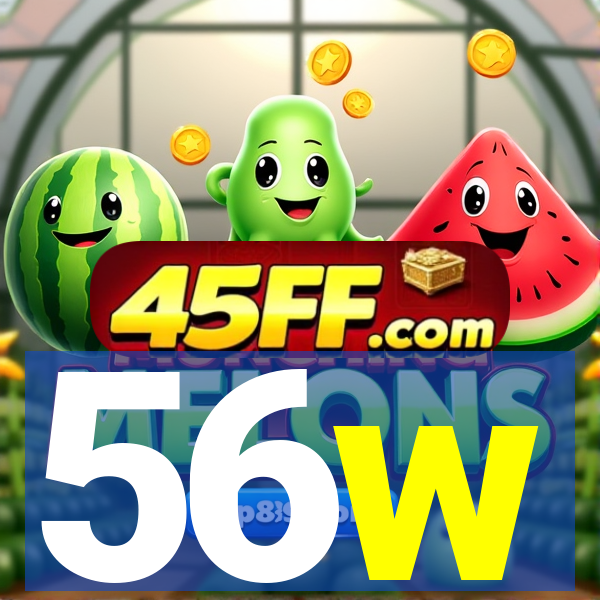 56w