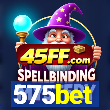 575bet