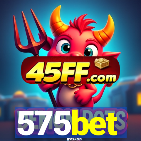 575bet
