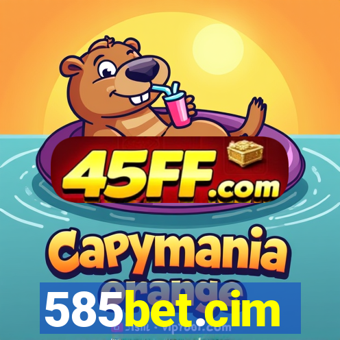 585bet.cim