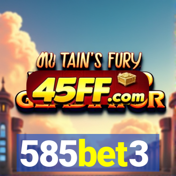 585bet3