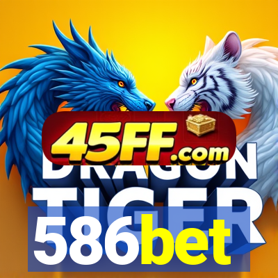 586bet