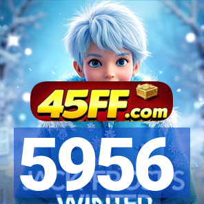 5956