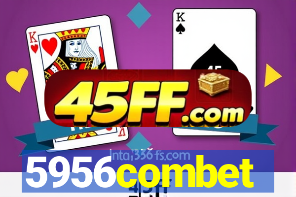 5956combet