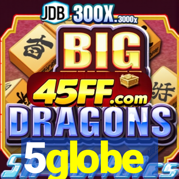 5globe