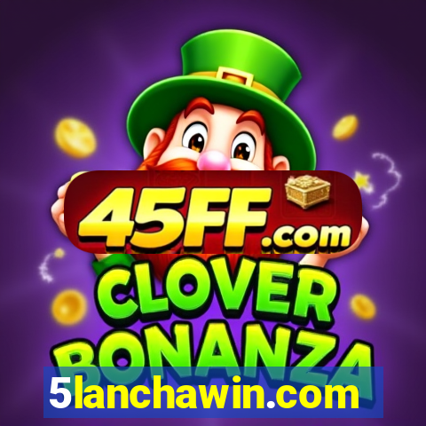 5lanchawin.com