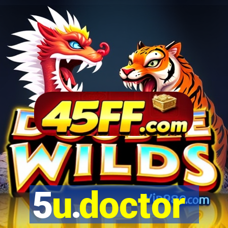 5u.doctor