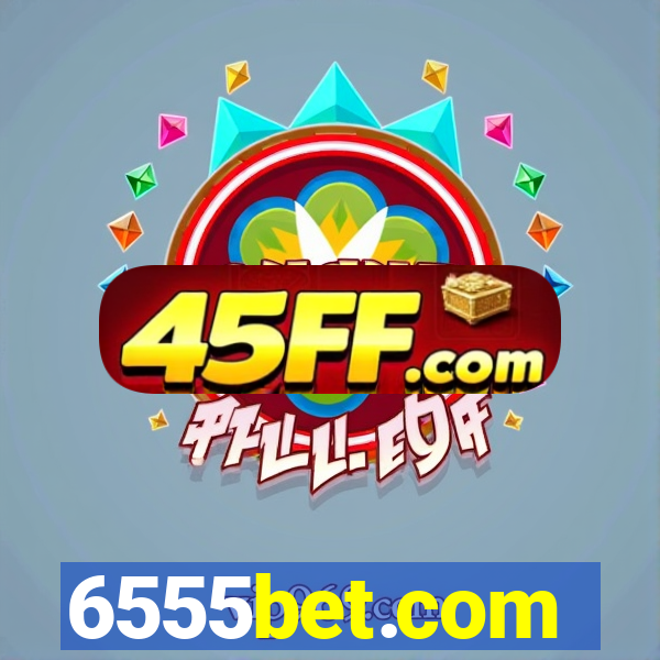 6555bet.com