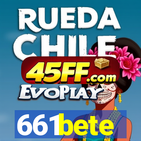 661bete