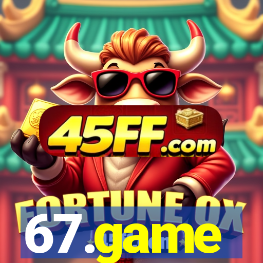 67.game