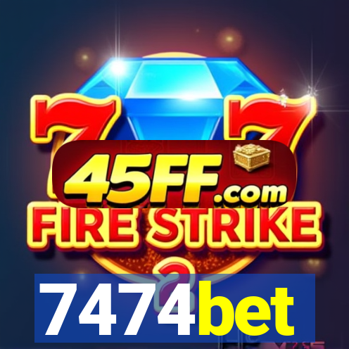 7474bet