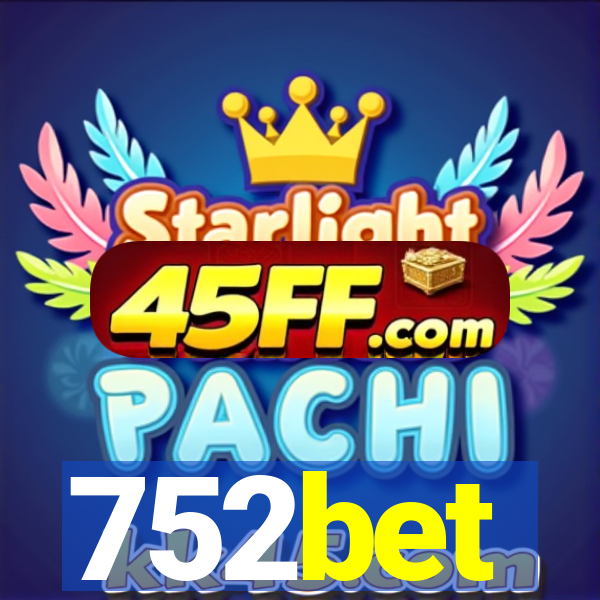 752bet
