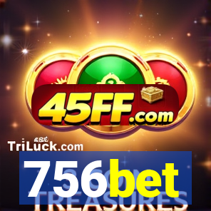 756bet