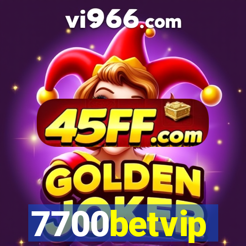 7700betvip