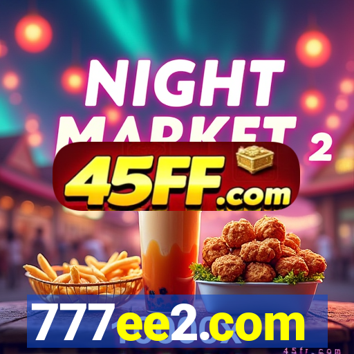 777ee2.com