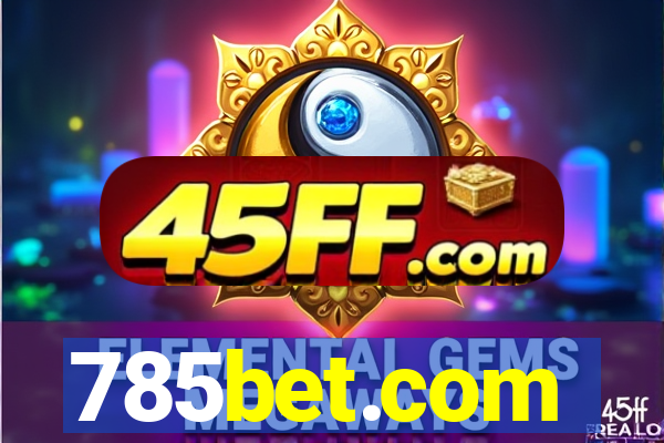 785bet.com